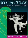 Tai Chi Ch'uan: The Chinese Way